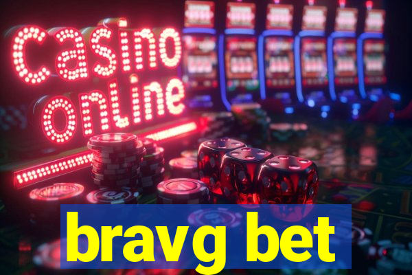 bravg bet